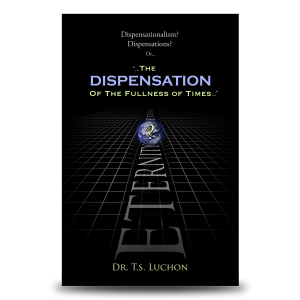 The Dispensation Of The Fullness Of Times