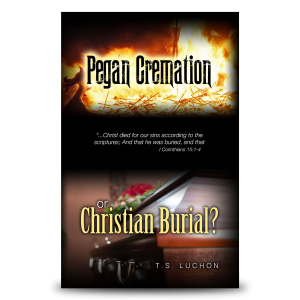 Pagan Cremation or Christian Burial?